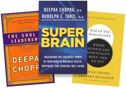 three book covers of books written by deepak chopra the soul of leadership, super brain, war of the worldviews where science and spirituality meet and do not